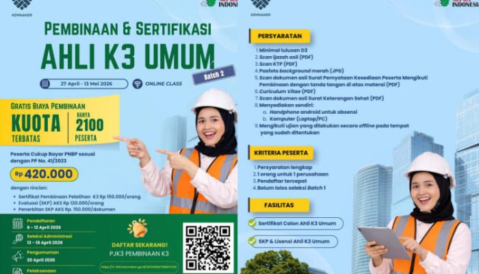 Siap-siap! Kemnaker Buka Lagi Pembinaan K3 Gratis untuk 2.100 Peserta
