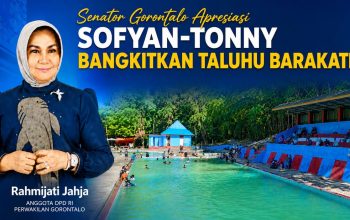 Senator Gorontalo Apresiasi Sofyan-Tonny Bangkitkan Taluhu Barakati