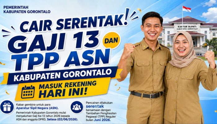 Cair Serentak! Gaji 13 dan TPP ASN Kabupaten Gorontalo Masuk Rekening Hari Ini